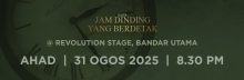 7. TEATER JAM DINDING YANG BERDETAK : 31 OGOS 2025 (AHAD) : 8:30 MALAM